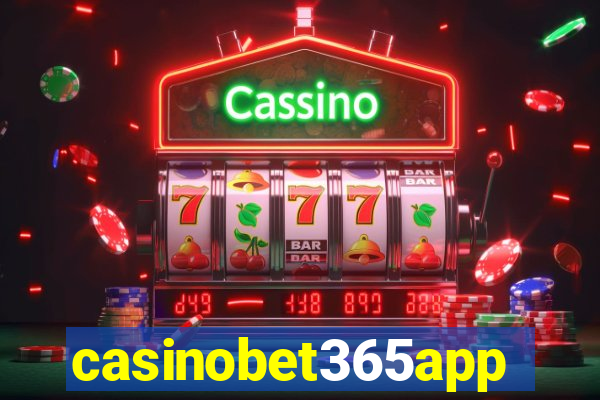 casinobet365app