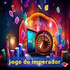 jogo do imperador