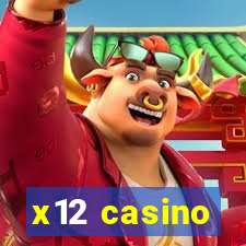 x12 casino