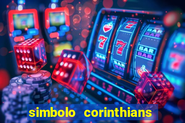 simbolo corinthians copiar e colar