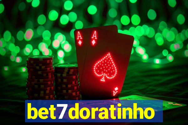 bet7doratinho