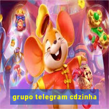 grupo telegram cdzinha