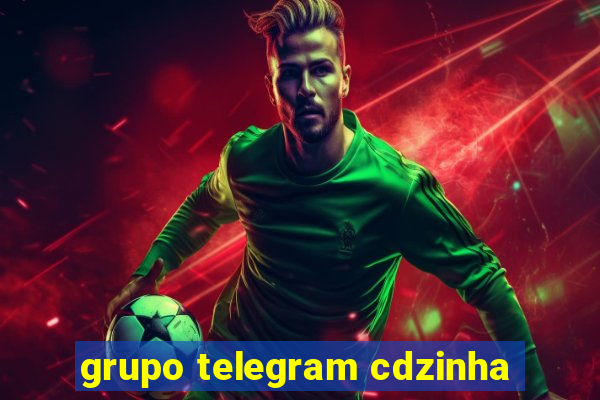 grupo telegram cdzinha