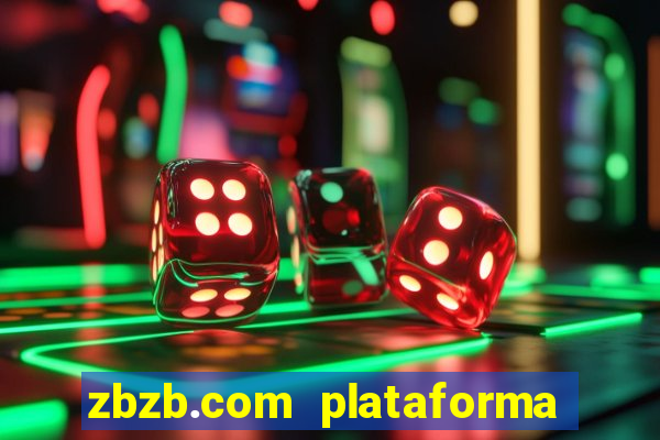 zbzb.com plataforma de jogos