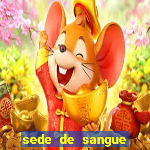 sede de sangue (2009 assistir online)