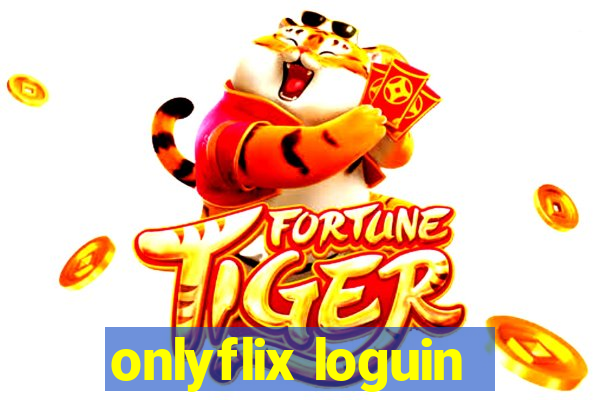 onlyflix loguin