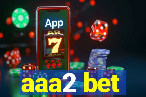 aaa2 bet