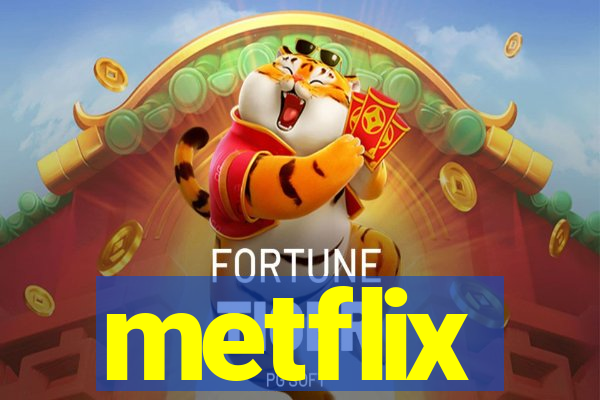 metflix