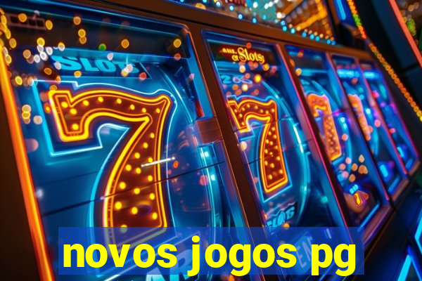 novos jogos pg