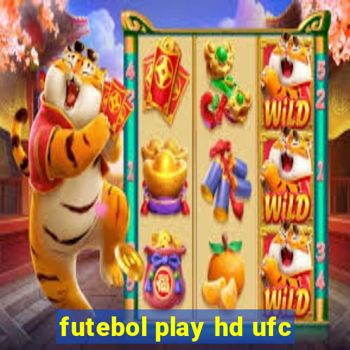 futebol play hd ufc