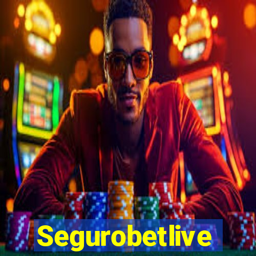 Segurobetlive