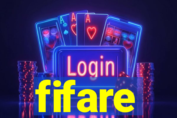 fifare