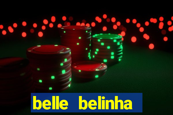 belle belinha privacy vazado