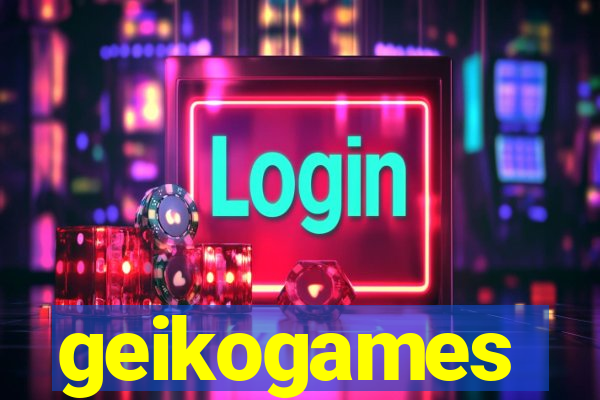 geikogames