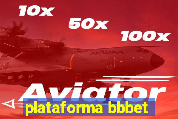 plataforma bbbet