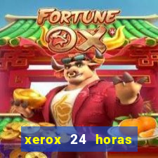 xerox 24 horas porto alegre