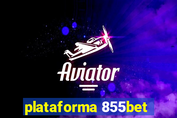 plataforma 855bet