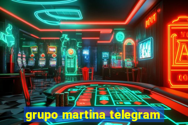 grupo martina telegram