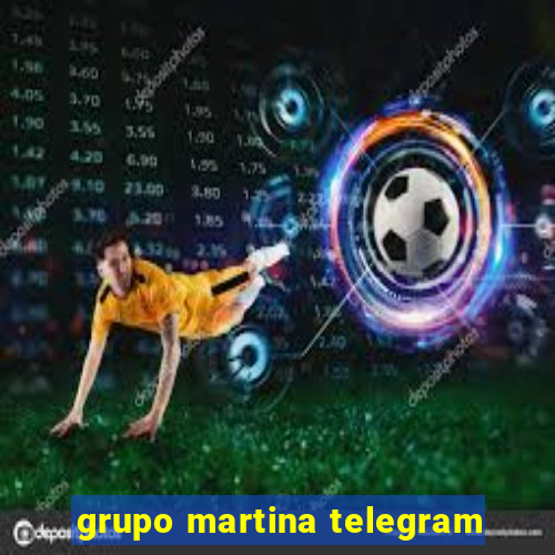 grupo martina telegram