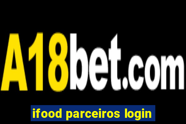 ifood parceiros login