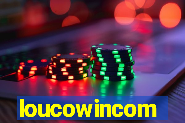 loucowincom