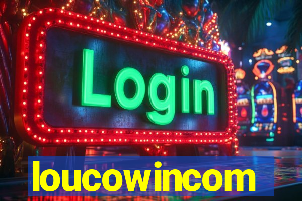 loucowincom