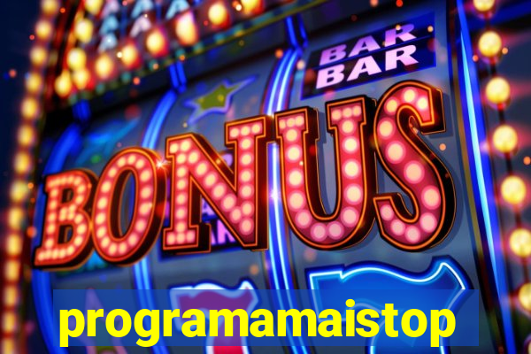 programamaistop