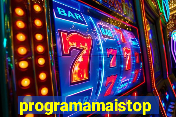 programamaistop