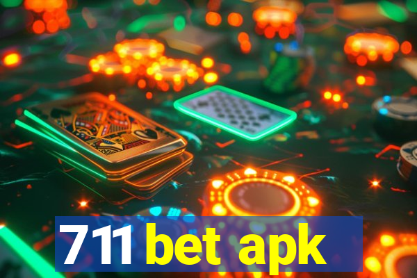 711 bet apk