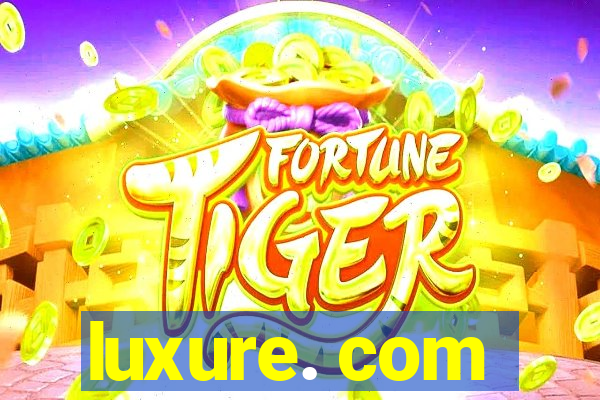 luxure. com