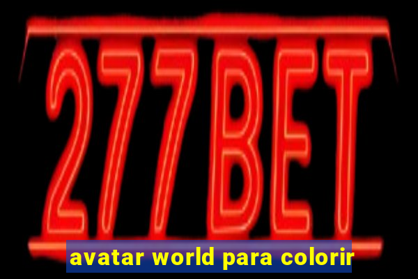 avatar world para colorir