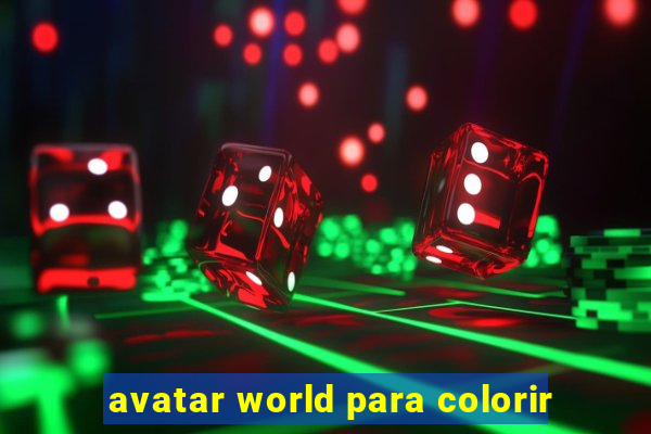 avatar world para colorir