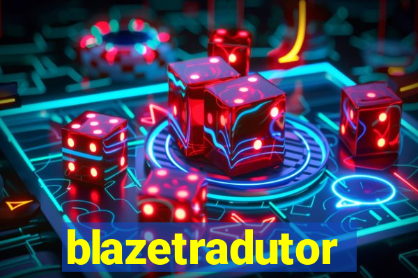 blazetradutor