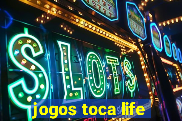 jogos toca life