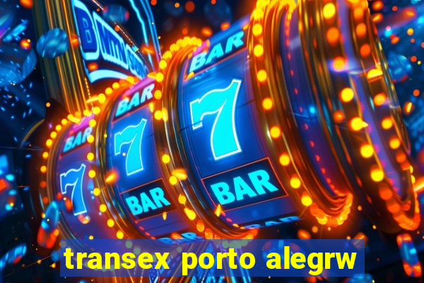 transex porto alegrw