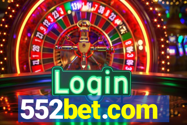 552bet.com