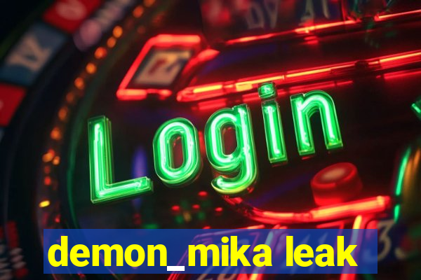 demon_mika leak