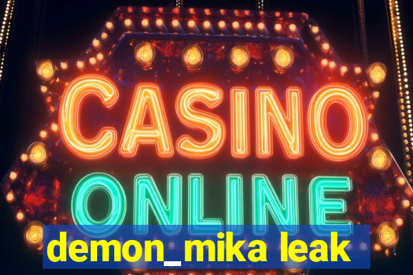 demon_mika leak