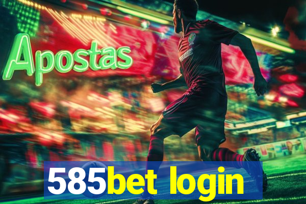 585bet login