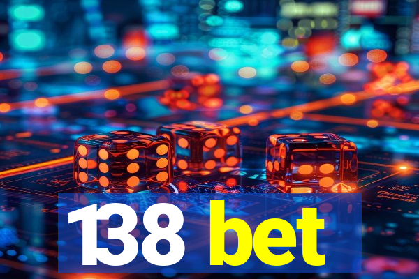 138 bet