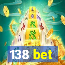 138 bet