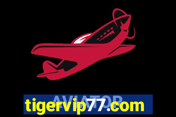 tigervip77.com