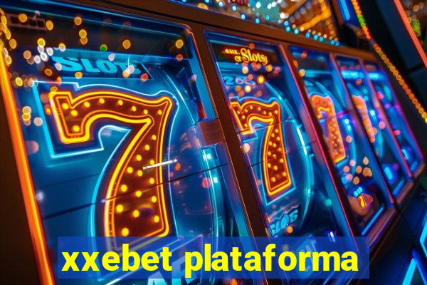 xxebet plataforma