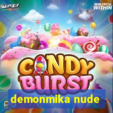 demonmika nude