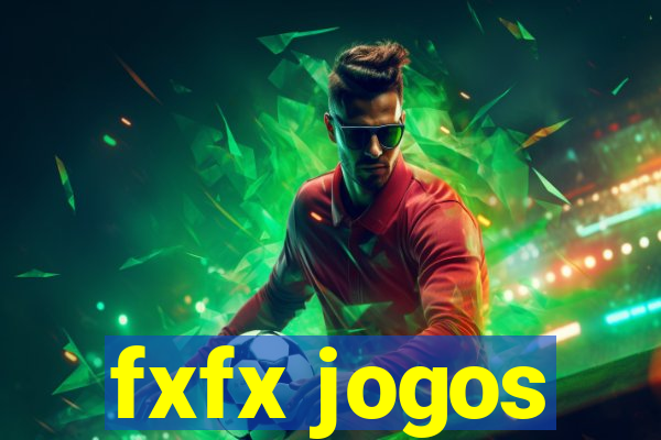 fxfx jogos