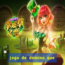 jogo de domino que ganha dinheiro