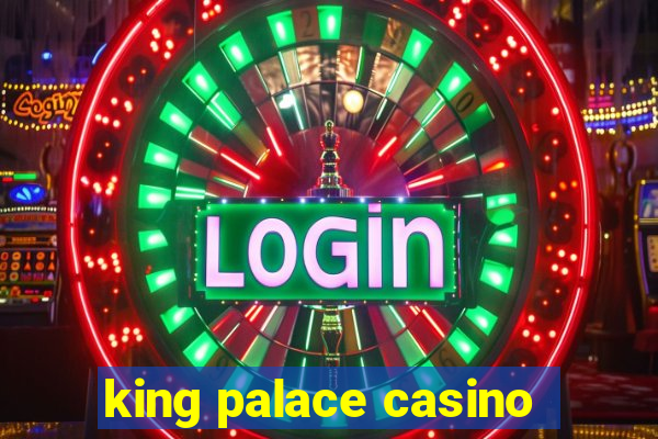 king palace casino