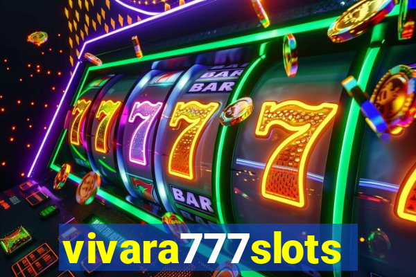 vivara777slots