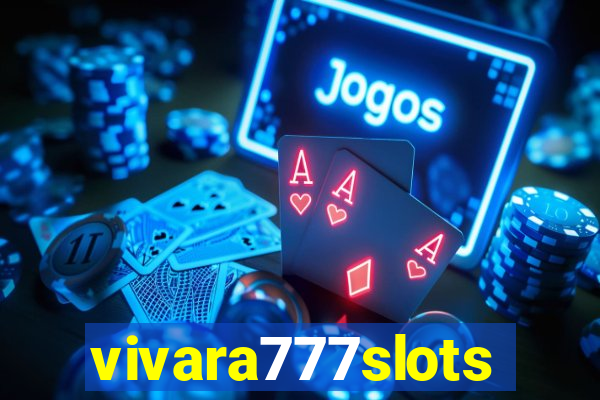 vivara777slots