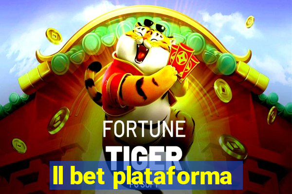 ll bet plataforma